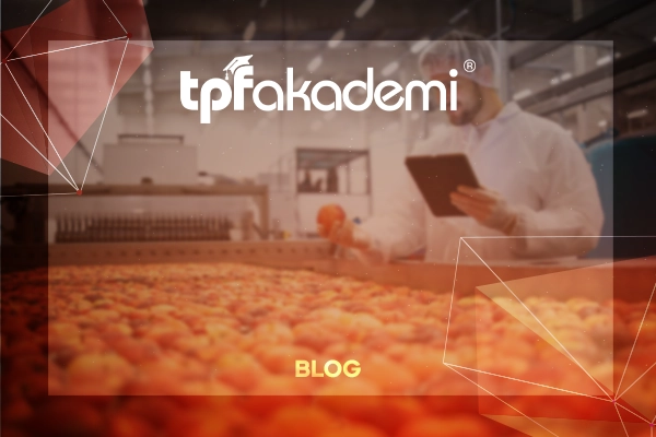Gıda Sektöründe Eğitim Platformu: Hemen Kayıt Olun!