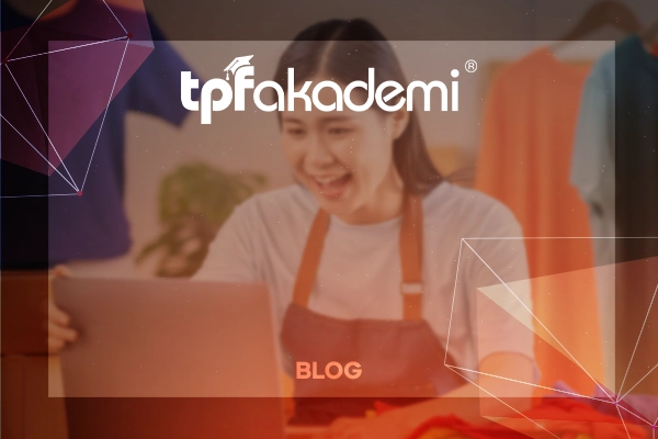 Perakende Çalışanları İçin Online Eğitim: TPF Akademisi ile Tanışın