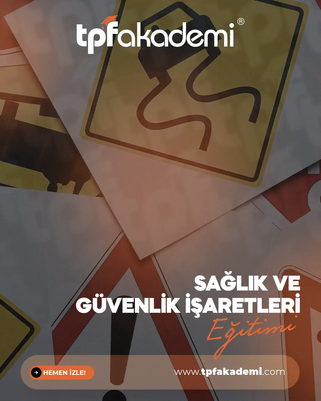 Sağlık ve Güvenlik İşaretleri Eğitimi