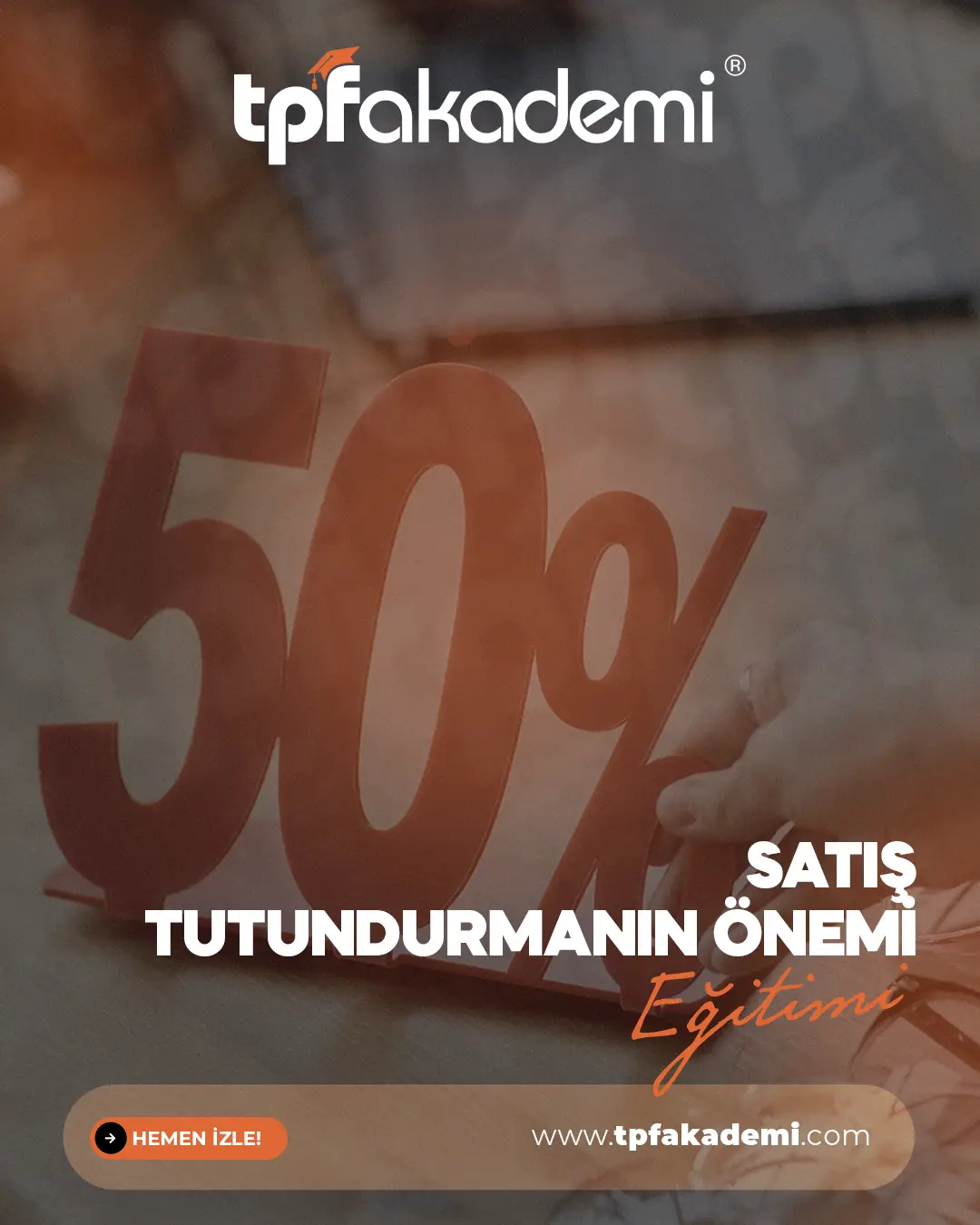 Satış Tutundurmanın Önemi Eğitimi