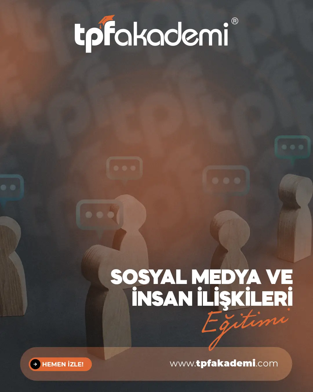 Sosyal Medya ve İnsan İlişkileri Eğitimi