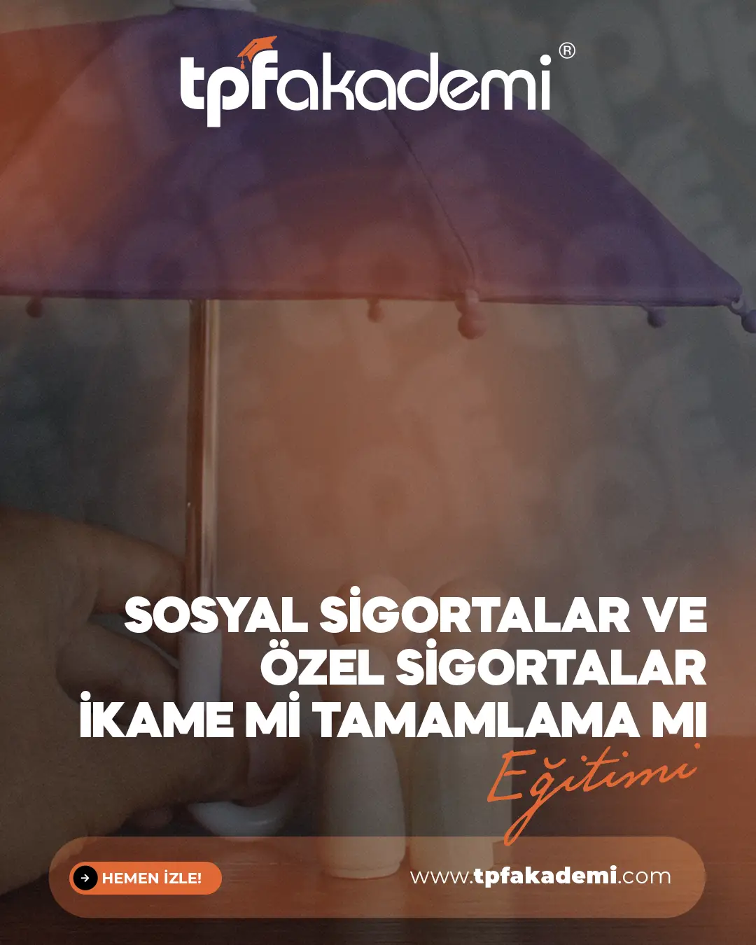 Sosyal Sigortalar ve Özel Sigortalar İkame mi Tamamlama mı Eğitimi